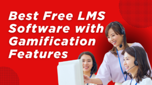 Best Free LMS Software with Gamification Features